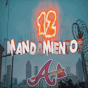 12 Mandamientos[feat. Buba Clan, Rey Gatsby, Kaly Pikante, Fla, Yeii, Jay Majestic, El Pirata, Bkr, MC Flakoo, Mg the Artist & Lizion] (Atlanta Version)