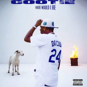 Where Would I Be (Explicit)