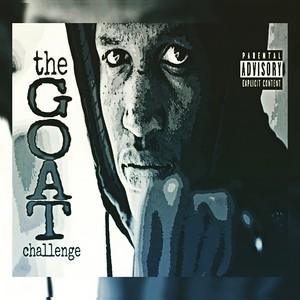 The G.O.A.T Challenge (Explicit)