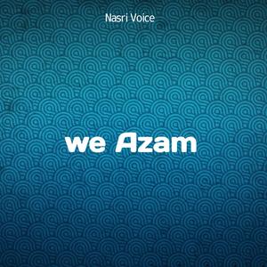 We Azam