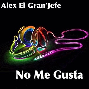 No Me Gusta