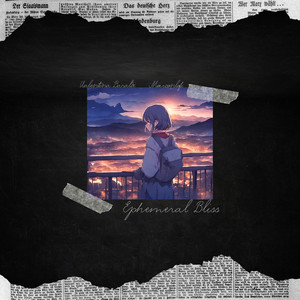 Ephemeral Bliss (feat. Mouzonlofi)