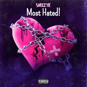 Most Hated! (Explicit)