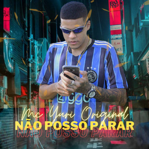 Não Posso Parar (Explicit)