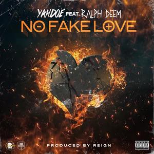 No Fake Love (feat. Ralph Deem) [Explicit]