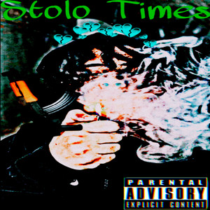 Stolo Times (Explicit)