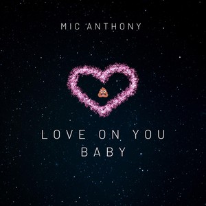 Love on You Baby