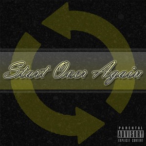 Start Over Again (Explicit)