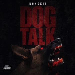 Dog Talk (Explicit)