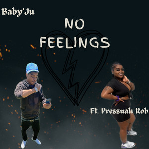 No Feelings (Explicit)