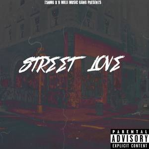 Street Love (Explicit)