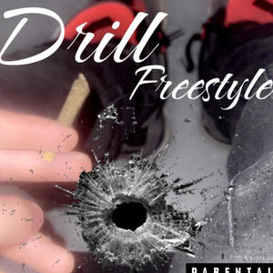 Drill freestyle (Explicit)