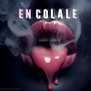 En Colale (Explicit)