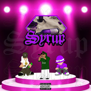 Syrup (Explicit)