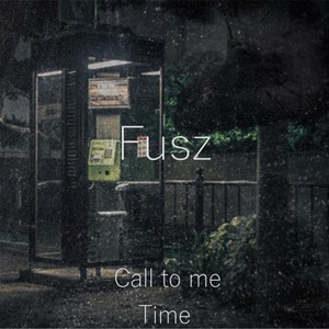 Call to Me/Time