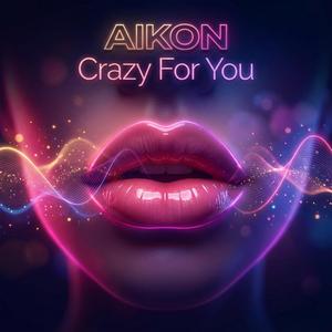 Crazy For You