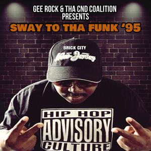 Sway To Tha Funk "95" (Explicit)