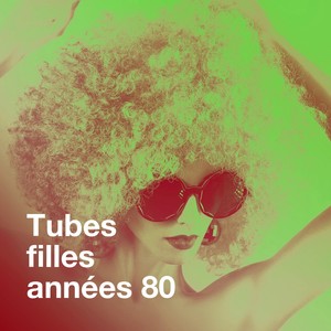 Tubes filles années 80