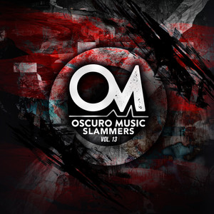 Oscuro Music Fresh Slammers, Vol. 13