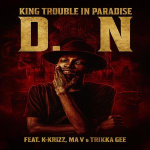 D.O.N. (feat. Trikka Gee, Ma V & K-Krizz) (Explicit)