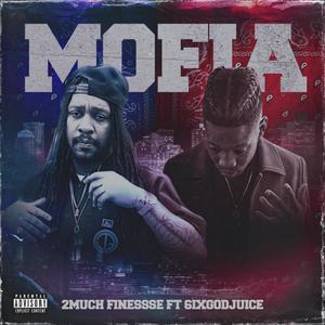 Mofia (feat. 6ixGodjuice) [Explicit]