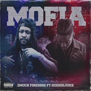 Mofia (feat. 6ixGodjuice) (Explicit)
