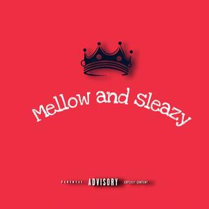 Mellow and Sleazy (feat. Takalani Djy)