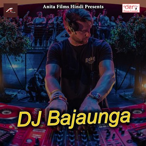 DJ Bajaunga