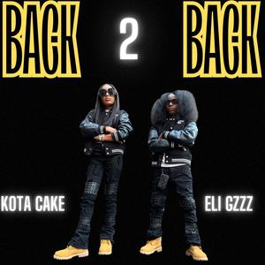 Back 2 back (feat. Eli Gzzz) [Explicit]