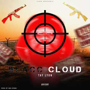 Blacc Cloud (Blacc Holygan Diss) (Explicit)