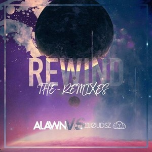 Rewind (Cloudsz Remix)