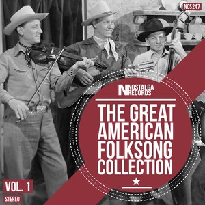 The Great American Folksong Collection, Vol. 1