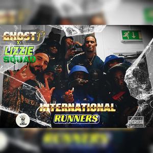 International Runners (feat. Lizzi£ Squad) [Explicit]