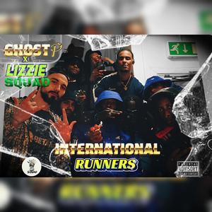 International Runners (feat. Lizzi£ Squad) (Explicit)