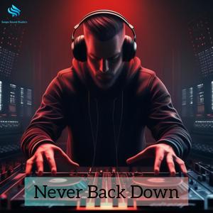 Never Back Down