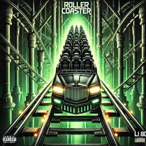 Roller Coaster (Explicit)