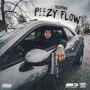 Peezy Flow (Explicit)