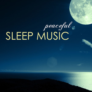 Peaceful Sleep Music: Best Collection of Liquid Songs and Sounds of Nature for Sleeping