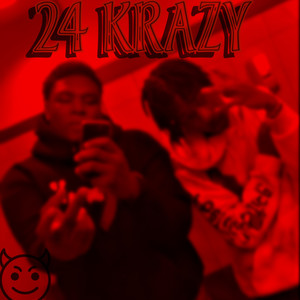 24 KRAZY (Explicit)