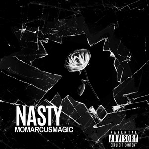 Nasty (Explicit)