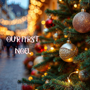Our First Noel