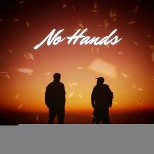 No hands (feat. Tizzle) [Explicit]