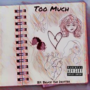 Too Much (Explicit)