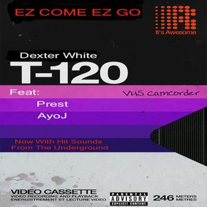 EZ Come EZ Go(feat. AyoJ & Prest) (Explicit)