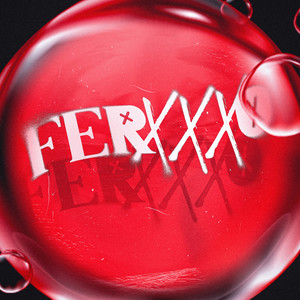 FERXXXO (Explicit)