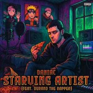 Starving Artist (feat. Durand the Rapper) (Explicit)