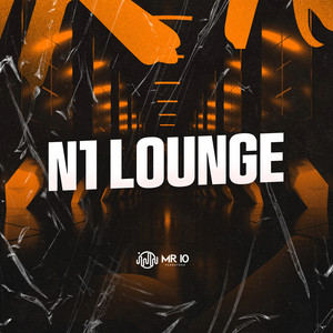 N1 LOUNGE (Explicit)