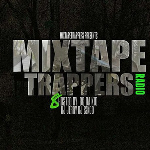 Mixtape Trappers Radio 8 (Hosted By BC Da Kid)