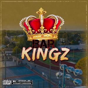 Bar Kingz (feat. Trife Majors) [Explicit]