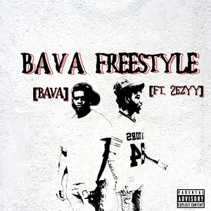 Bava Freestyle (Explicit)